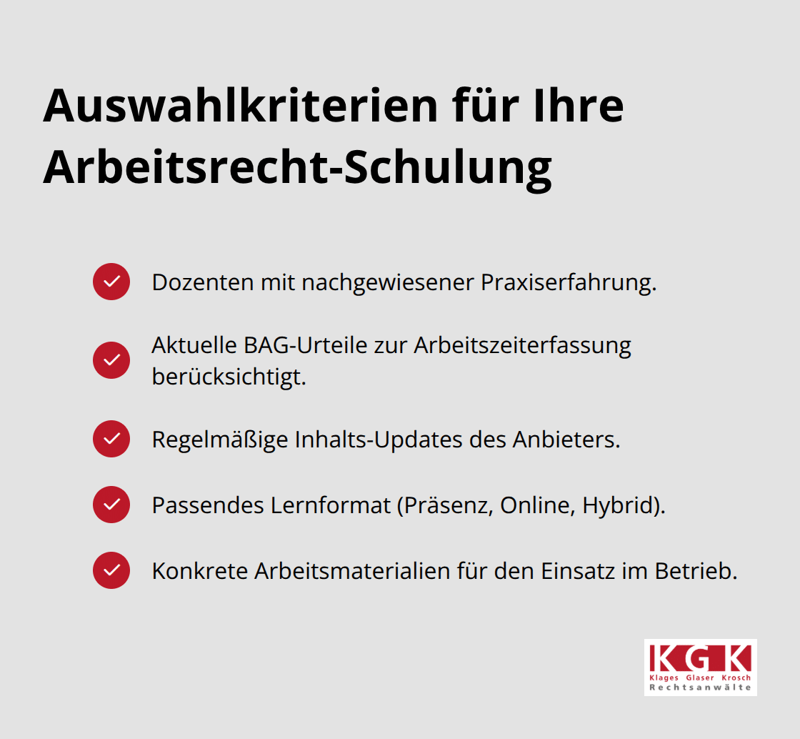 Checkliste wichtiger Kriterien zur Auswahl einer arbeitsrechtlichen Weiterbildung